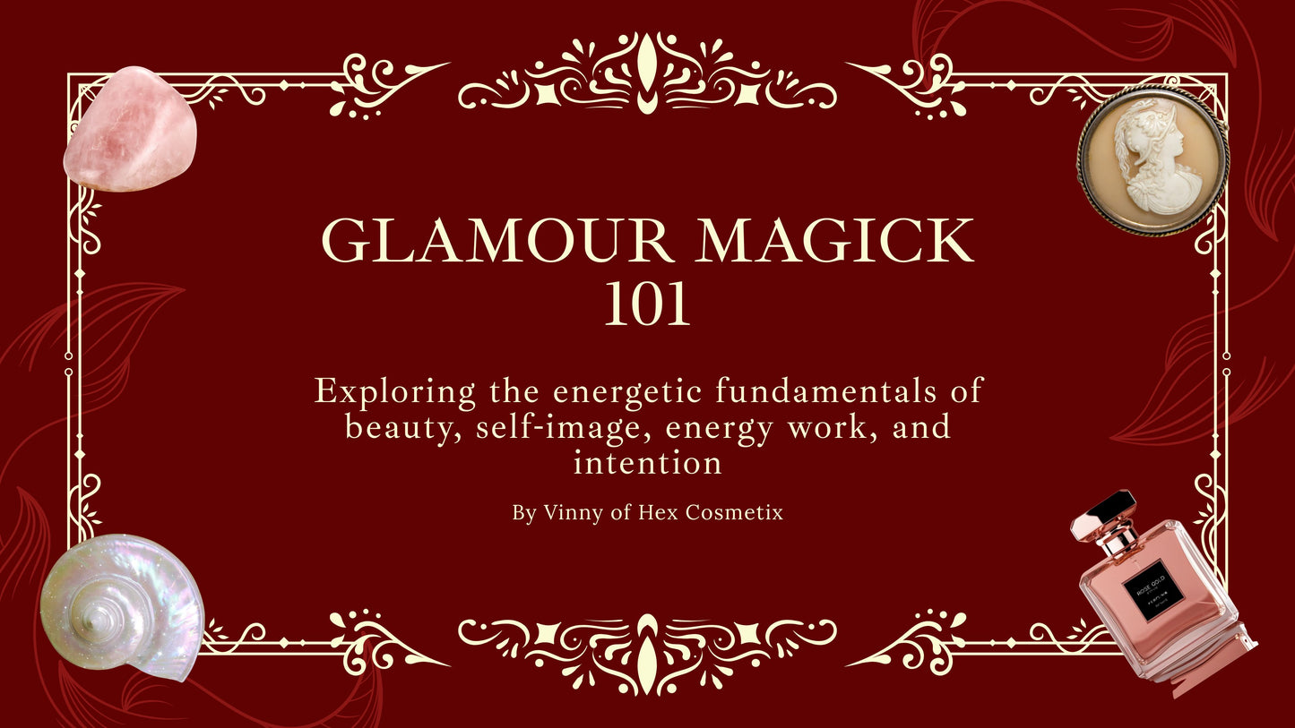 Beginners Guide to Glamour Magick
